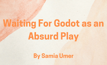 Waiting For Godot as an Absurd Play Waiting For Godot as an Absurd Play