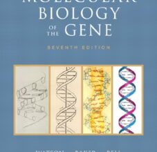 Explore Molecular Biology of the Gene (7th Ed.) by Watson, Baker, Bell, Gann, Levine & Losick Explore Molecular Biology of the Gene (7th Ed.) by Watson, Baker, Bell, Gann, Levine & Losick