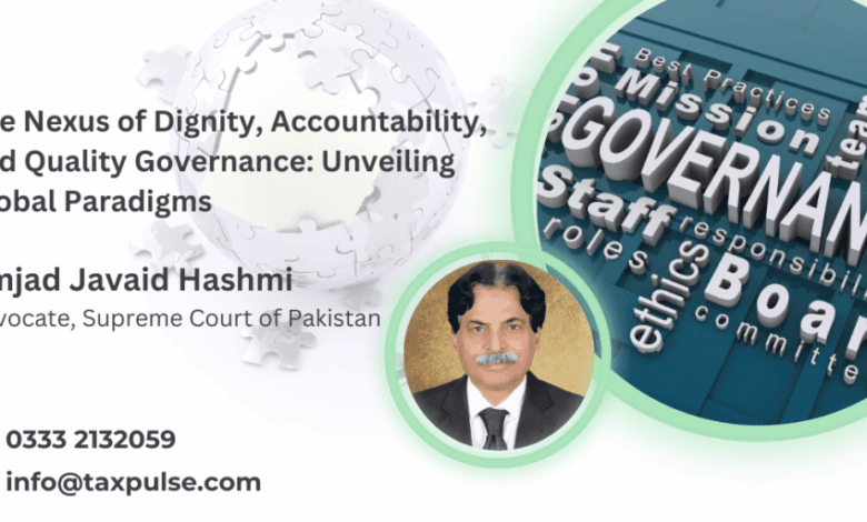 The Nexus of Dignity, Accountability, and Quality Governance The Nexus of Dignity, Accountability, and Quality Governance