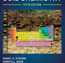 Free Download Soil Chemistry (5th Ed.) by Strawn, Bohn & O’Connor Free Download Soil Chemistry (5th Ed.) by Strawn, Bohn & O’Connor