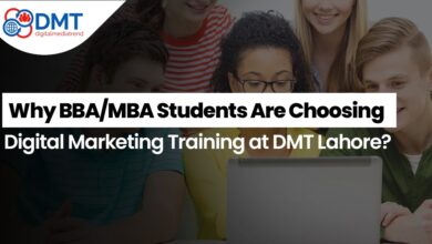 Why BBA/MBA Students Are Choosing Digital Marketing Training at DMT Lahore? Why BBA/MBA Students Are Choosing Digital Marketing Training at DMT Lahore?