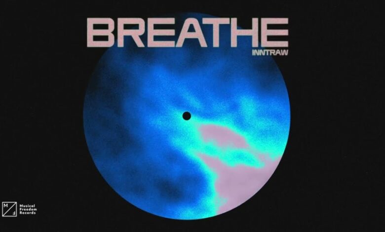 InntRaw – Breathe